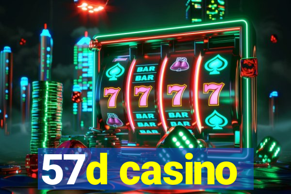 57d casino